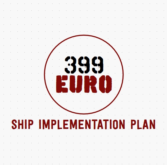 EURO 399 SHIP IMPLEMENTATION PLAN